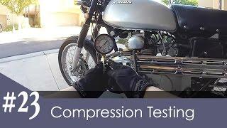 Honda CL175 Cafe Racer Pt. 23 - Compression Test