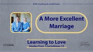 A More Excellent Marriage » I Corinthians 12:31