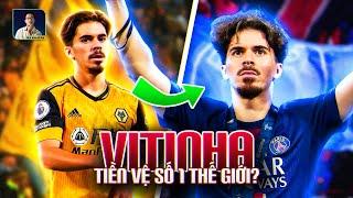 VITINHA: TỪ CHÀNG TRAI BỊ NƯỚC ANH RUỒNG BỎ ĐẾN VỊ THẾ CỦA ỨNG CỬ VIÊN QUẢ BÓNG VÀNG