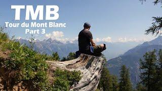 Hiking the TMB with my son - Part 3: Champex to Tré le Champ