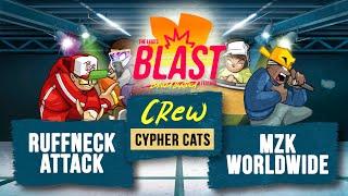 Ruffneck Attack vs MZK Worldwide I Crew Cypher Cats Final  I The Legits Blast 2024