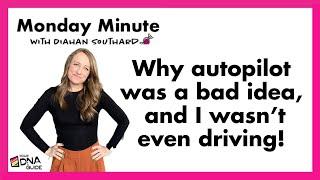 Monday Minute | Why Autopilot Was a Bad Idea