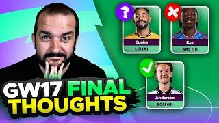  CUNHA "UPDATE"  | FPL GAMEWEEK 17 FINAL TEAM SELECTION THOUGHTS | 2024/25