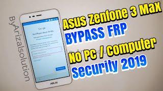 Asus Zenfone 3 Max Bypass Frp the Latest Unlock Google Account 2019 (No Pc)