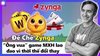 Zynga – “Ông Vua” Game Mạng Xã Hội Lao Đao Vì Thời Thế Thay Đổi