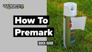 USA North 811 - How to Premark Your Excavation Site