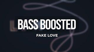 BTS (방탄소년단) - FAKE LOVE [BASS BOOSTED]