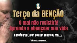 TERÇO PODEROSO DA BENÇÃO