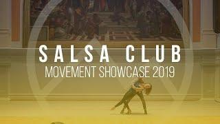 The Mighty Presents: University Salsa Club | MOVEMENT SHOWCASE (2019)