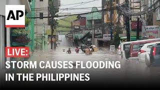 LIVE: Slow-moving storm causes flooding in the Philippines