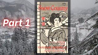 Teahouse Story Time | Snow Country (1948) Part 1