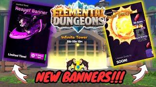 New REAPER BANNER and SOLAR BANNER and MORE!! | Elemental Dungeons New Update