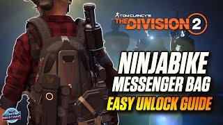 How To Get THE NINJABIKE MESSENGER BAG! | THE DIVISION 2 | BEST WAY TO FARM | EXOTICS