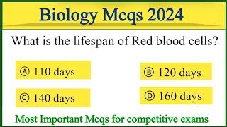 biology mcqs 2024  | biology Mcq for competitive exams