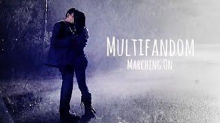 multifandom | marching on