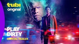 Play Dirty | Official Trailer | Tubi Original