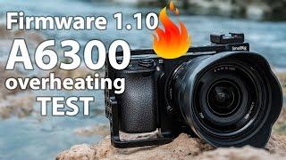 Did firmware 1.10 fix overheating on the Sony A6300?