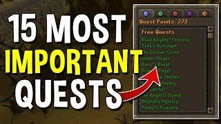 The 15 Most Important Quests to Complete on a New Account! Quests for Early Game Accounts! [OSRS]