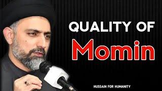 Quality of Momin | Who is Momin? | By Maulana Nusrat Bukhari