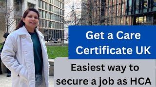 How to get a Care Certificate|Healthcare support Workers| HCA| Become Carer and a senior career UK