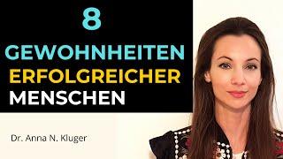 8 Gewohnheiten erfolgreicher Menschen