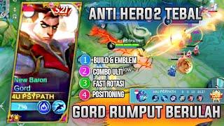 ONE HIT COMBO GORD REVAMP | BUILD GORD PALING SAKIT 2022 | ITEM BUILD GORD TERSAKIT