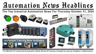 Automation News Headlines for Thursday 10/31/24