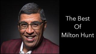 The BEST of Milton Hunt - Motivational Speaker and Trainer