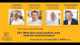 The Social Innovation Think Tank (Ep.2) - What does social-symbolic work mean for social innovators?