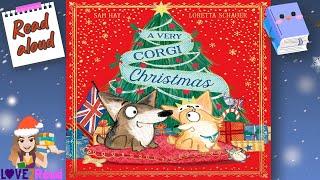 A VERY CORGI CHRISTMAS | Sam Hay  Read aloud #storyoftheweek #christmasbooks