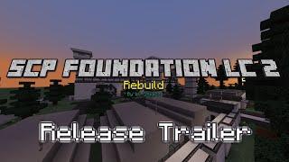 SCP Foundation LC 2 Rebuild - Official Release Trailer [Minecraft BE(PE) map]