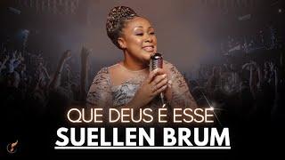 Suellen Brum | Os Melhores Clipes - [DVD Que Deus é Esse]