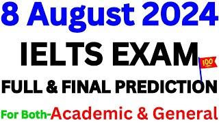 08 AUGUST 2024 IELTS EXAM PREDICTION | AUGUST IELTS EXAM | IELTS PREDICTION | IELTS 2024 | IDP & BC