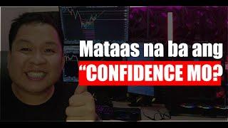 MATAAS NA BA ANG CONFIDENCE MO?