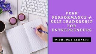 Peak Performance and Self Leadership for Entrepreneurs