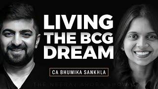 How She Got Into BCG  | Starting Salary ₹ 18 Lakhs | CA Bhumika Sankhla | Episode 2 | Neeraj Arora