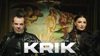 Aca Lukas x Mira Škorić - KRIK (OFFICIAL VIDEO)