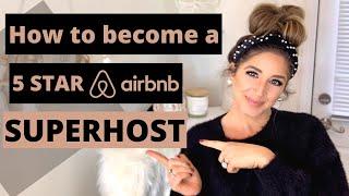 HOW TO BECOME A 5 STAR AIRBNB SUPERHOST