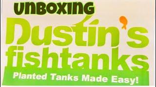 Dustin’s fish tanks unboxing!