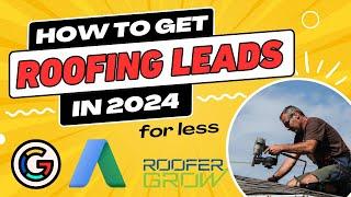 How To Get Roofing Leads In 2024 - 27 Roofing Leads in 30 Days!