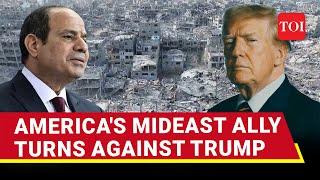 Muslim World Preparing For War With Israel & Gaza? Egypt Unites Arabs Against Trump Gaza Plan