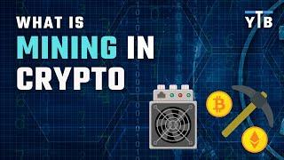 What Is Mining in Crypto | YouTradeBiz