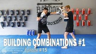 BKA - Episode #15 - Building Combinations #1 - LEAD Hand to REAR Kick/Knee