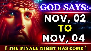 God's Warning: "WACTHOUT FOR THESE 2 NIGHTS..." God Says | God Message Today~ Gods Message NowEP-37