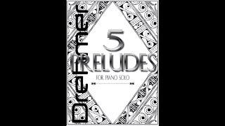 5 Preludes for Piano