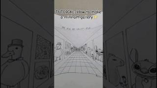 TUTORIAL: My Mini Art Gallery️ #shorts #drawings #tutorial