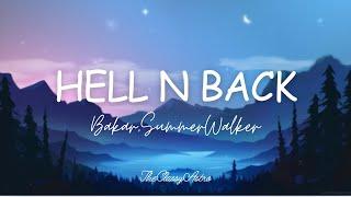 Bakar - Hell N Back (Lyrics) ft. Summer Walker