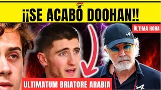 GP ARABIA SAUDITA REUNIÓN DE URGENCIA ALPINE F1 BRIATORE ULTIMATUM A DOOHAN!! FRANCO COLAPINTO READY