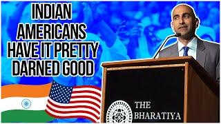 Indian Americans Have It Pretty Darned Good