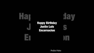 A Message To Justin Luis Encarnacion